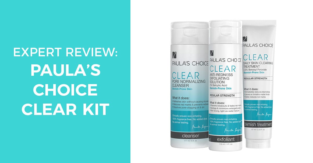 Paula’s Choice CLEAR Regular Strength Kit Review – Everything You Need to Know